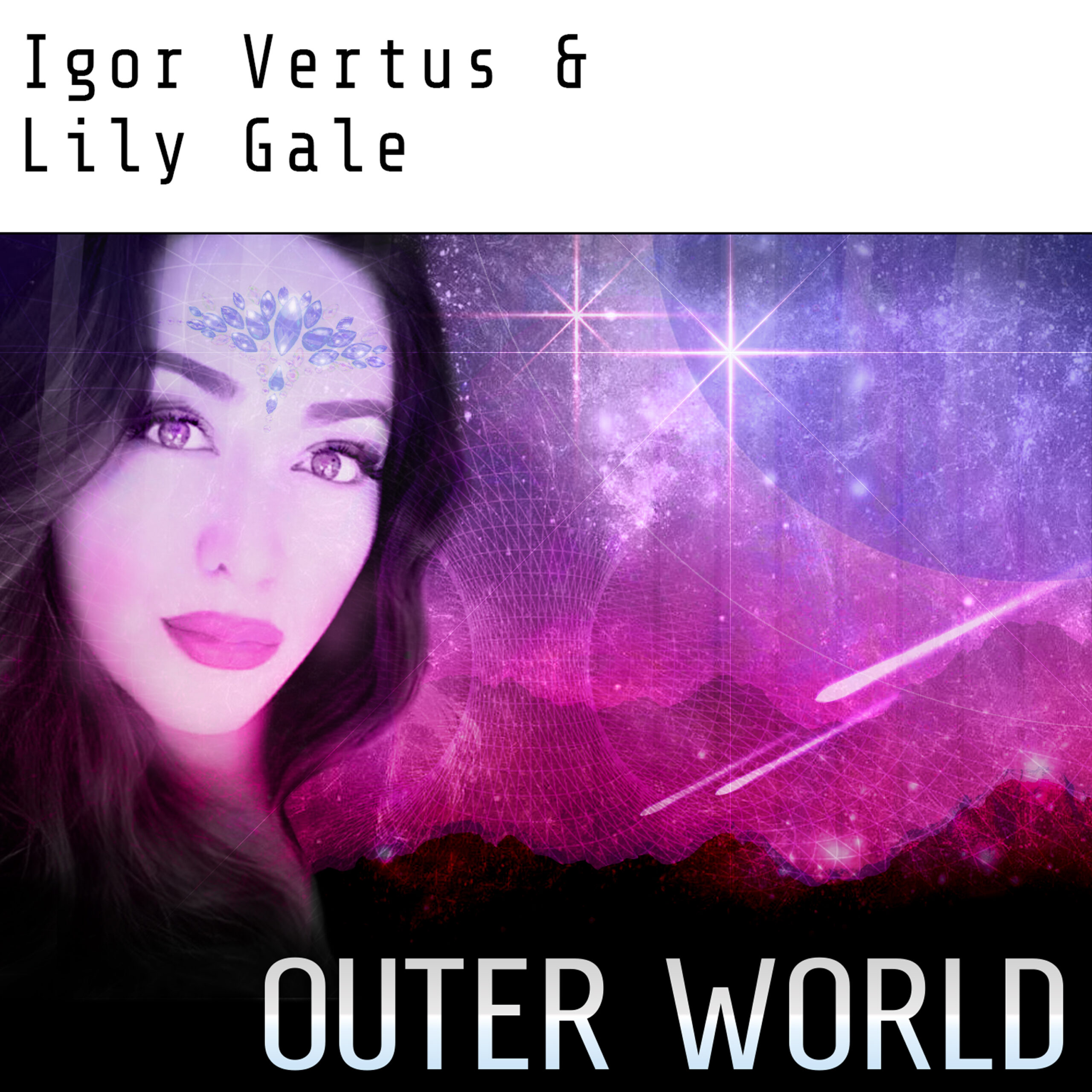 Igor Vertus & Lily Gale - Outer World - techno